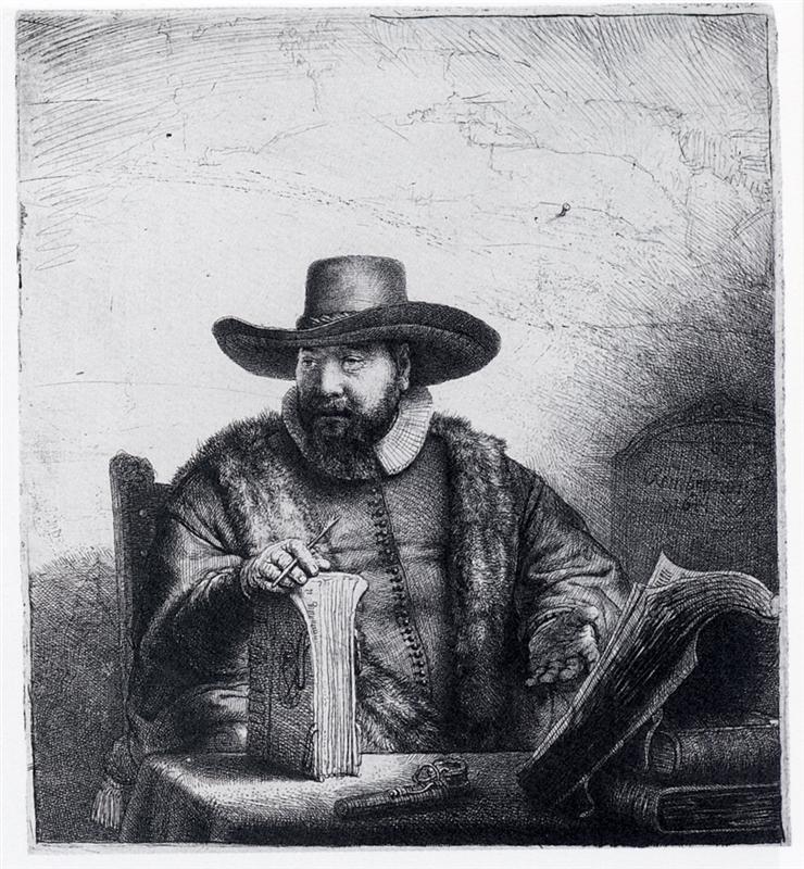 Etching by Rembrandt of a bearded man in a broad-brimmed hat and fur-lined coat seated at a table with large books; one hand holds a quill knife beside an upright volume while the other opens in conversation, with an open folio, pistol, and background wall completing the scene.