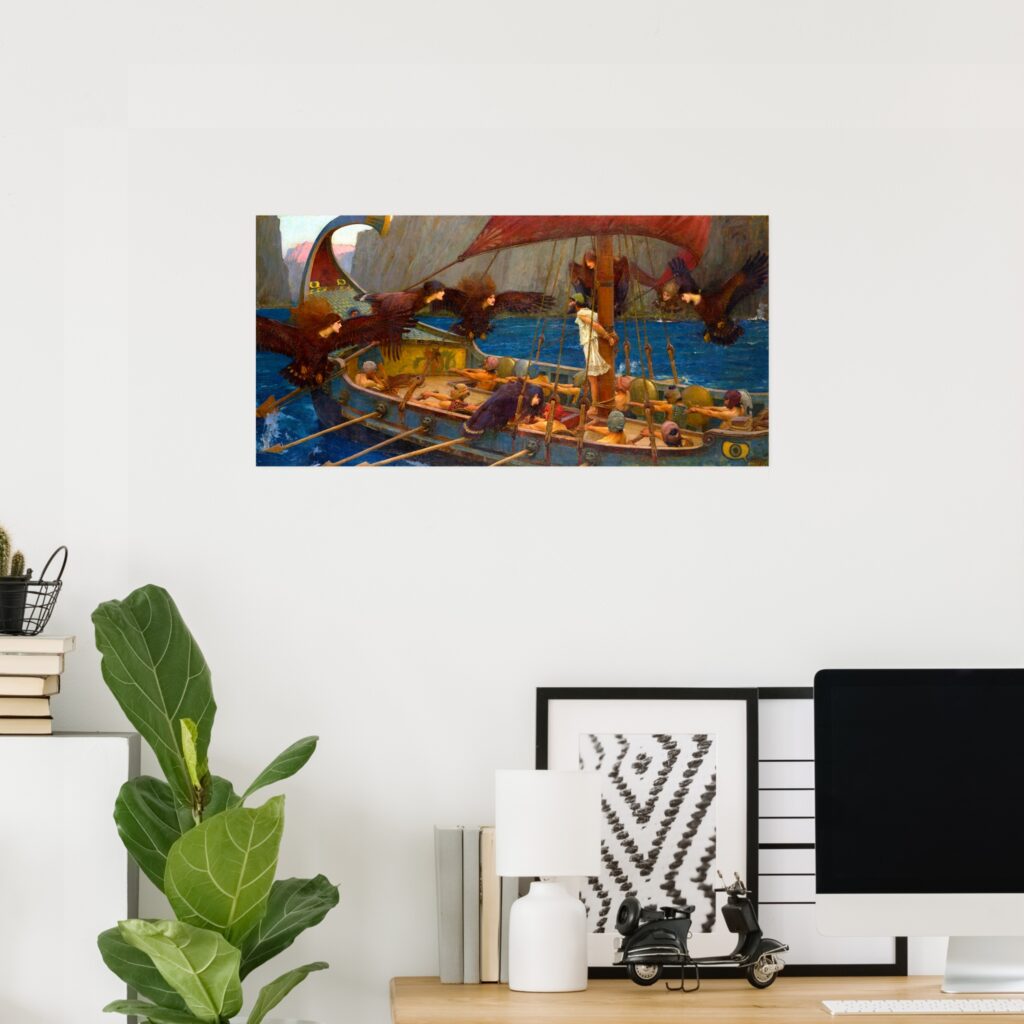 Poster of “Ulysses and the Sirens” by John William Waterhouse showing Ulysses tied to a ship’s mast as sirens swoop over the deck above sailors rowing through deep blue water.